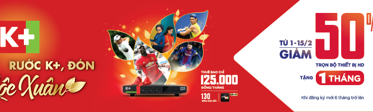 Khuyến mãi cực HOT ” Rước K+ đón lộc Xuân “