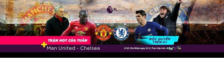 Lịch phát sóng các sự kiện thể thao tuần 9/2018 (24/2/2018 – 2/3/2018) trên các kênh K+